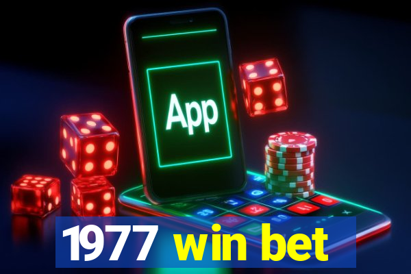 1977 win bet